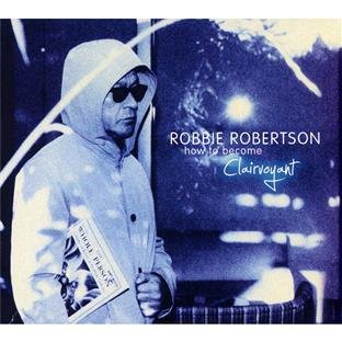 Robbie Robertson - How to Become Clairvoyant