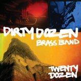 Dirty Dozen Brass Band , The - The New Orleans Album