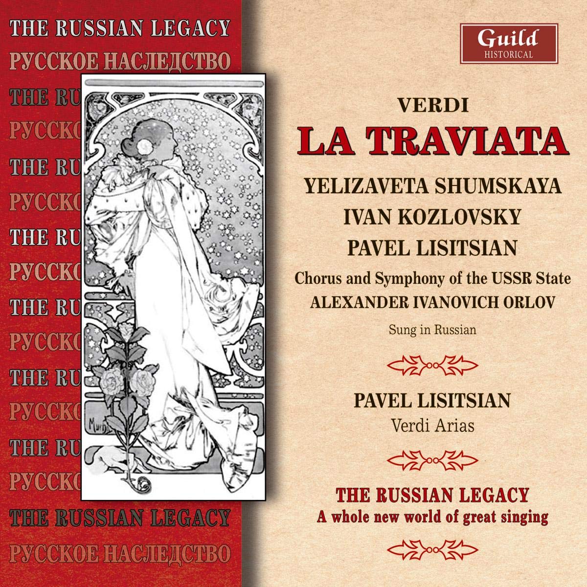 Verdi , Giuseppe - La Traviata (Shumskaya, Kozlovsky, Lisitsian, Orlov)