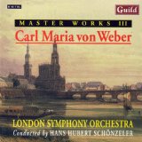 Weber , Carl Maria von - Master Works III (Schönzeller)