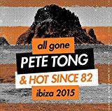 Various - All Gone Pete Tong & Gorgon City Miami 2015