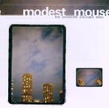 Modest Mouse - Moon & Antarctica [10th Annive