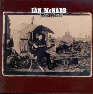 Ian McNabb - Merseybeast By Ian McNabb (1996-05-03)