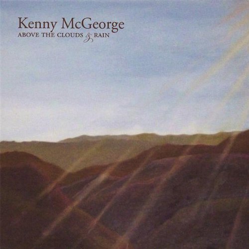 McGeorge , Kenny - Above the Clouds & Rain