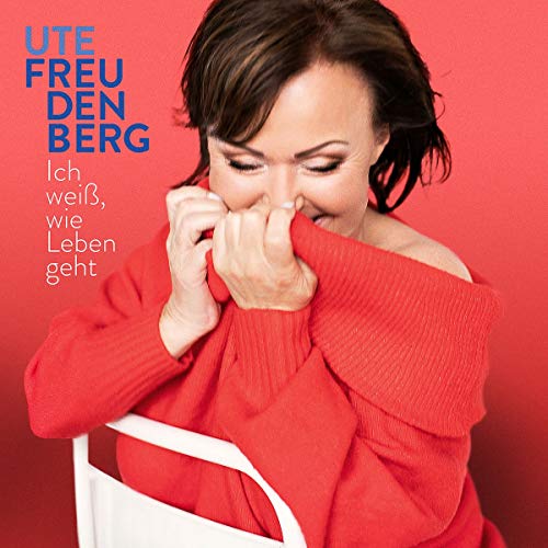 Ute Freudenberg - Ich Weiß,Wie Leben Geht