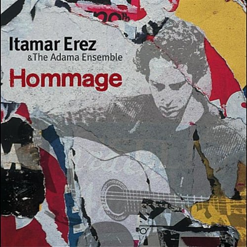 Erez , Itamar & The Adama Ensemble - Hommage