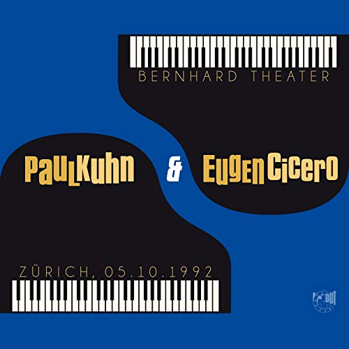Kuhn , Paul, & Cicero , Eugen - Bernhard Theater Zürich, 05.10.1992