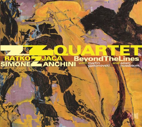 Zjaca Zanchini Quartet - Beyond The Lines