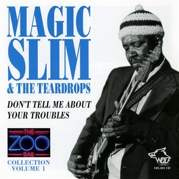 Va-Magic Slim & Teardrops - Zoo Bar Collection,Vol.1