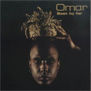 Omar - Best By Far