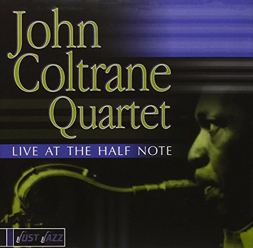 Coltrane,John Quartet - Live at the Half Note