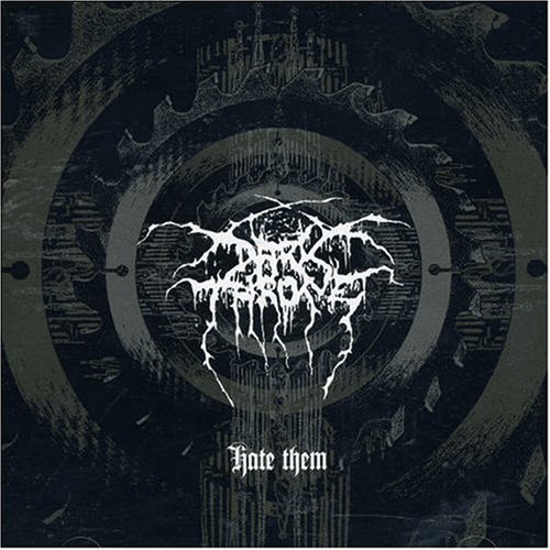 Darkthrone - Hate Them