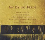 My Dying Bride - A Map of All Our Failures (Limited Edition)