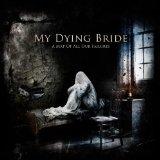 My Dying Bride - For Lies I Sire