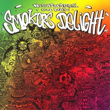 Nightmares on Wax - Smokers delight