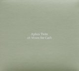 Aphex Twin - I Care Because You Do
