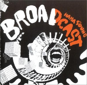 Broadcast - Ha ha sound