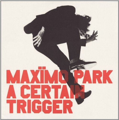 Maximo Park - A Certain Trigger [Vinyl LP]