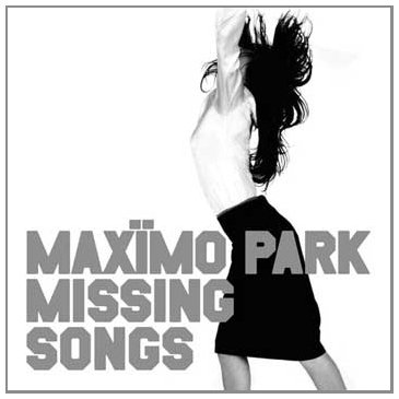 Maximo Park - Missing songs