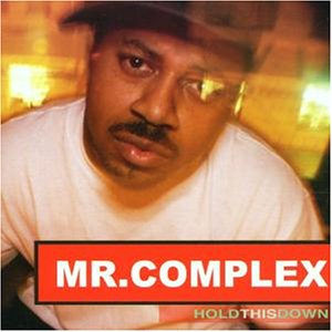 Mr. Complex - Holdthisdown