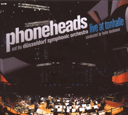 Phoneheads - Live at Tonhalle