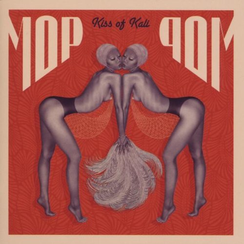 Mop Mop - Kiss of Kali