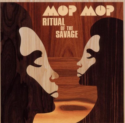 Mop Mop - Ritual of the Savage