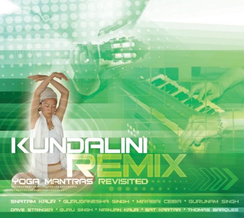 Various - Kundalini Remix: Yoga Mantras Revisited