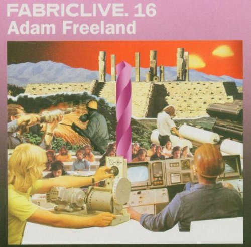 Freeland , Adam - Fabric Live 16