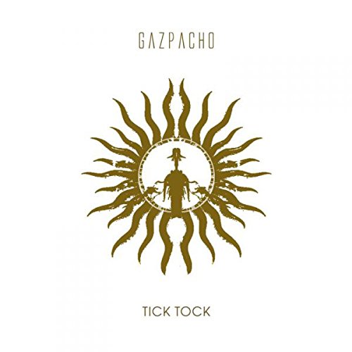 Gazpacho - Tick Tock