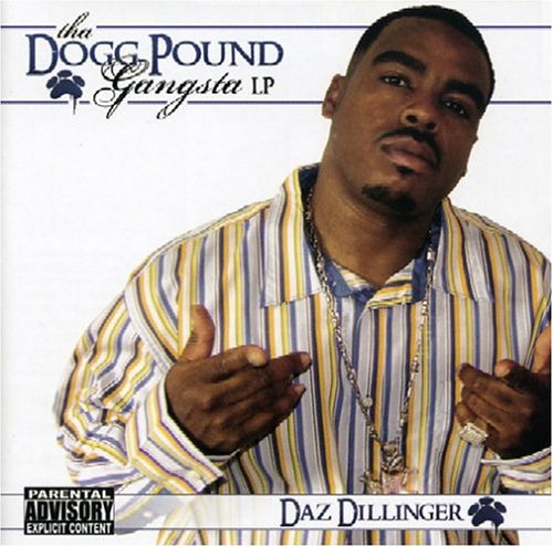 Daz Dillinger - Tha Dogg Pound Gansta