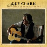 Guy Clark - Songs and Stories