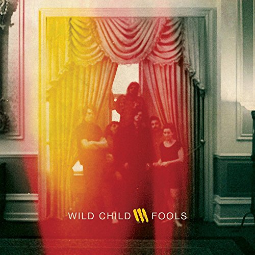 Wild Child - Fools [Vinyl LP]