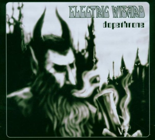 Electric Wizard - Dopethrone/+Bonus