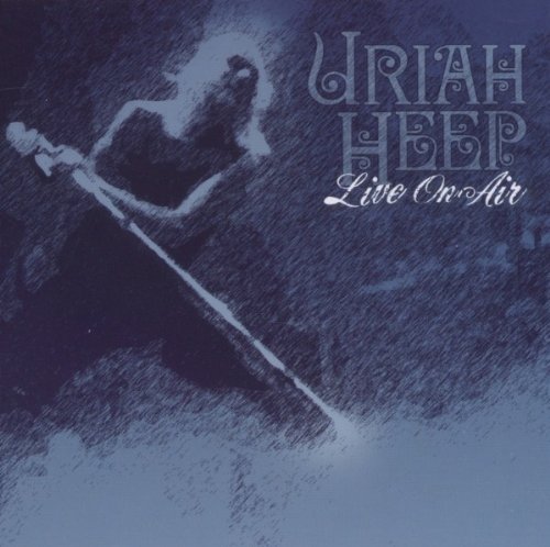 Uriah Heep - Live on Air