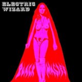 Electric Wizard - Come My Fanatics/+Bonus