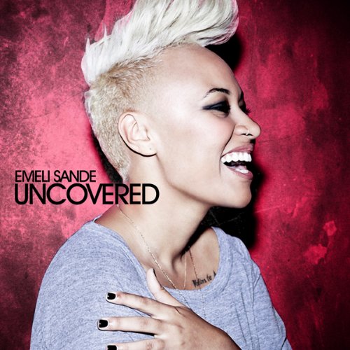 Emeli Sande - Uncovered