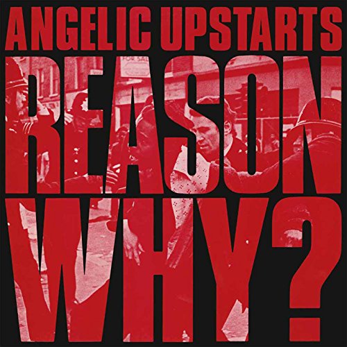 Angelic Upstarts - Reason Why [Vinyl LP]