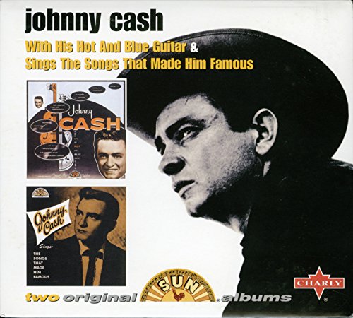 Johnny Cash - With His Hot and Blue Guitar / Sings the Songs that made Him Famous