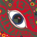 The 13th Floor Elevators - Easter Everywhere