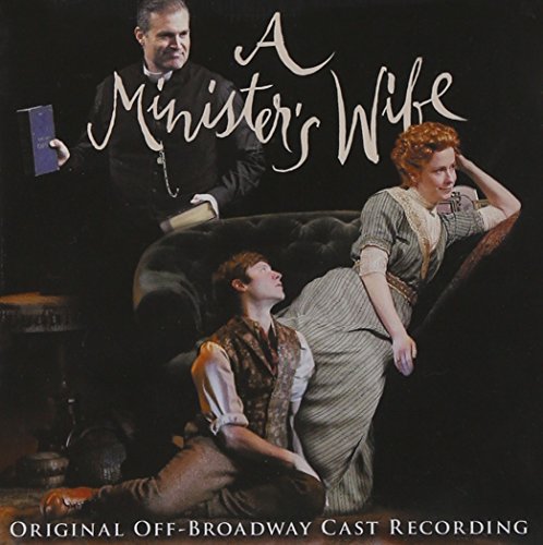 Original Broadway Cast - A Minister's Wife