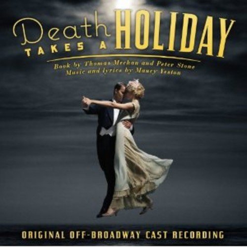 Original Off-Broadway Cast - Death Takes a Holiday
