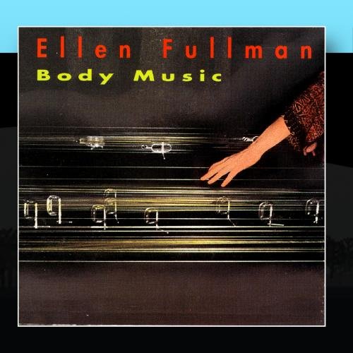 Fullman , Ellen - Body Music