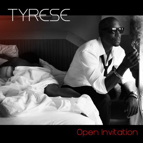 Tyrese - Open Invitation