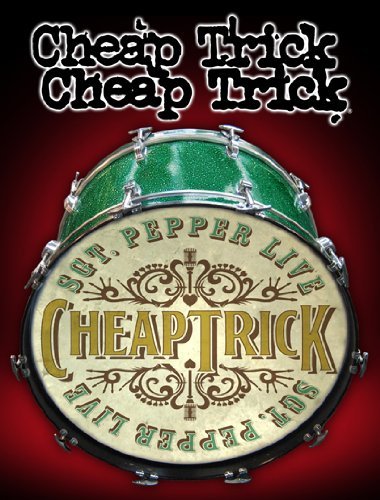Cheap Trick   - Sgt. Pepper Live