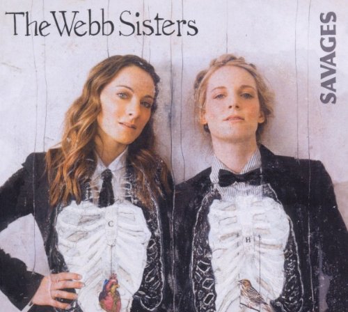 the Webb Sisters - Savages