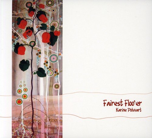 Karine Polwart - Fairest Floo'Er