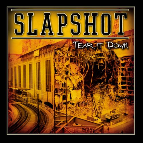 Slapshot - Tear It Down
