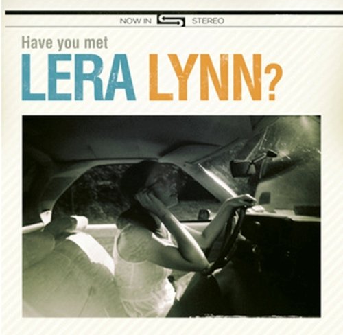 Lera Lynn - Have You Met Lera Lynn?