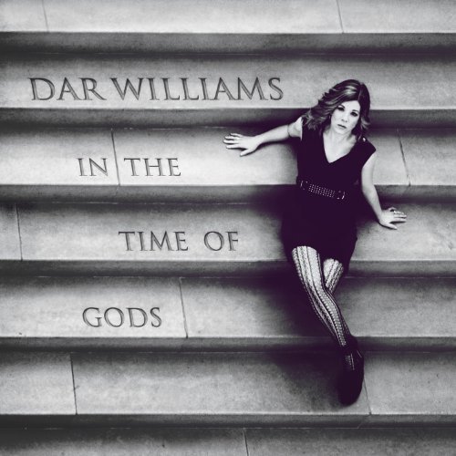 Dar Williams - In the Time of Gods